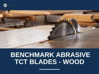 benchmark abrasive tct blades wood