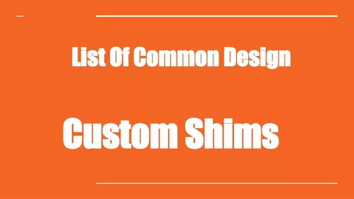 custom shims