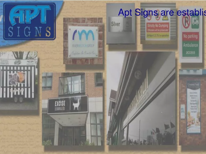 apt signs are established 24 years and have been