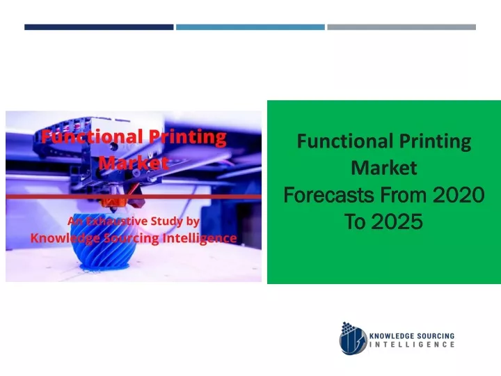 functional printing market forecasts from 2020