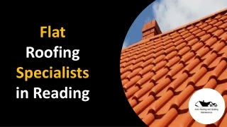 Flat Roofing Specialists in Reading