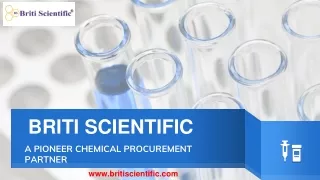 Briti Scientific|Chemicals Manufacturing Company in Hyderabad,India.