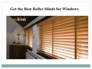 How to find out the best roller blinds?