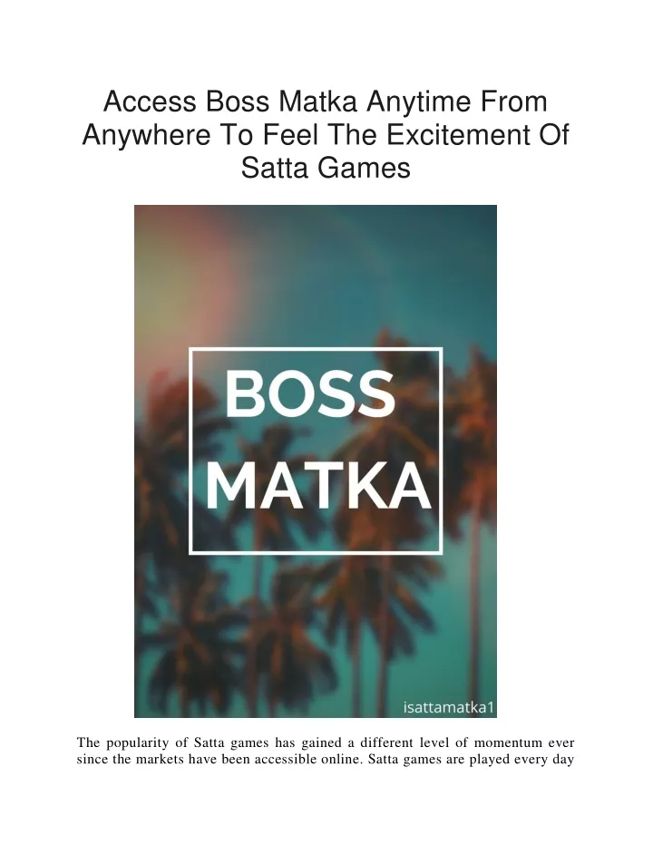 access boss matka anytime from anywhere to feel