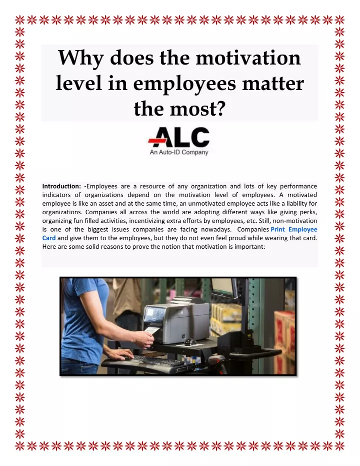 why does the motivation level in employees matter
