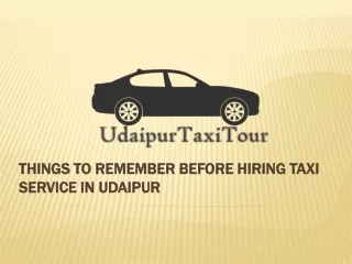 Things to remember before hiring taxi service in udaipur
