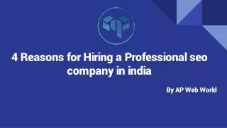 4 Reasons for Hiring a Professional seo company in india