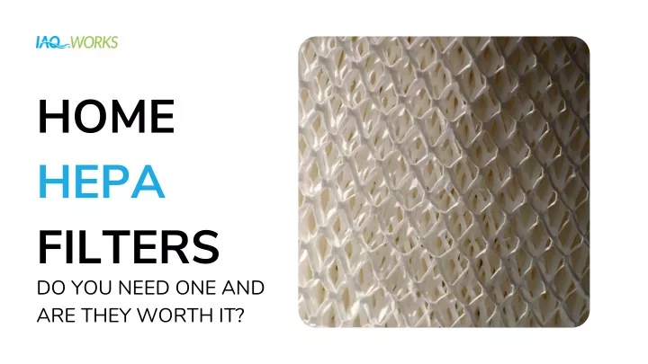 home hepa filters do you need one and are they