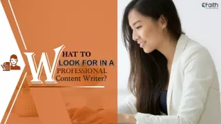 What To Look For In A Professional Content Writer?