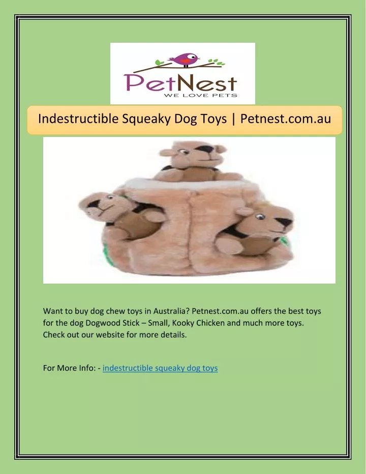 indestructible squeaky dog toys petnest com au
