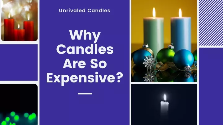 unrivaled candles