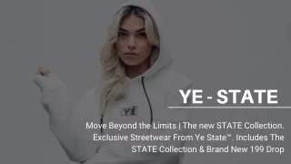 YE STATE  -  BRITISH LUXURY STREETWEAR