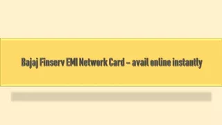 Bajaj Finserv EMI Network Card – avail online instantly