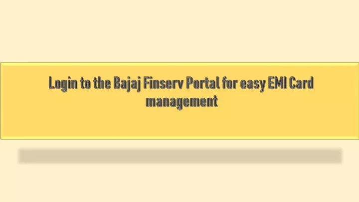 login to the bajaj finserv portal for easy emi card management