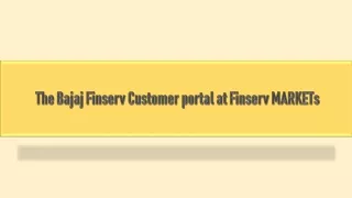 The Bajaj Finserv Customer portal at Finserv MARKETs
