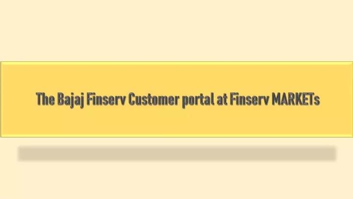 the bajaj finserv customer portal at finserv markets
