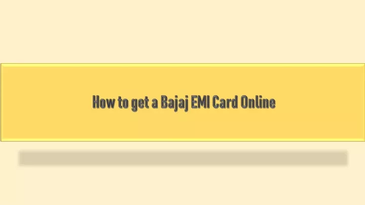 how to get a bajaj emi card online