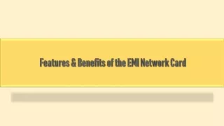 Features & Benefits of the EMI Network Card
