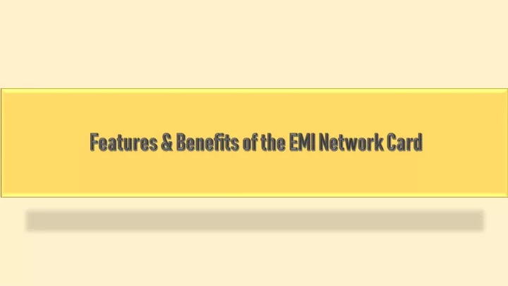 features benefits of the emi network card