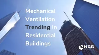 Mechanical Ventilation is Trending in Residential Buildings