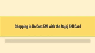 Shopping in No Cost EMI with the Bajaj EMI Card