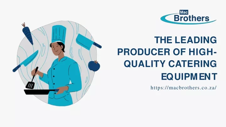 the leading producer of high quality catering