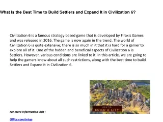 "What Is the Best Time to Build Settlers and Expand It in Civilization 6? "