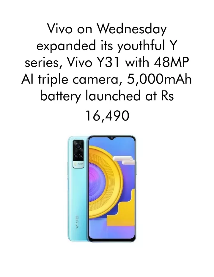 vivo on wednesday expanded its youthful y series