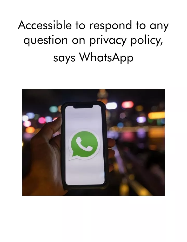 accessible to respond to any question on privacy