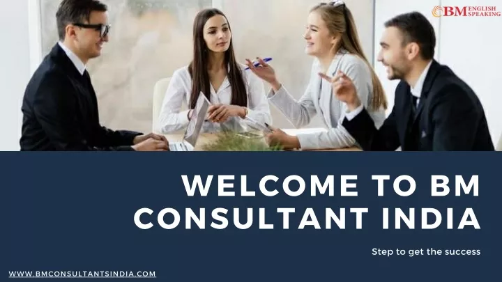 welcome to bm consultant india