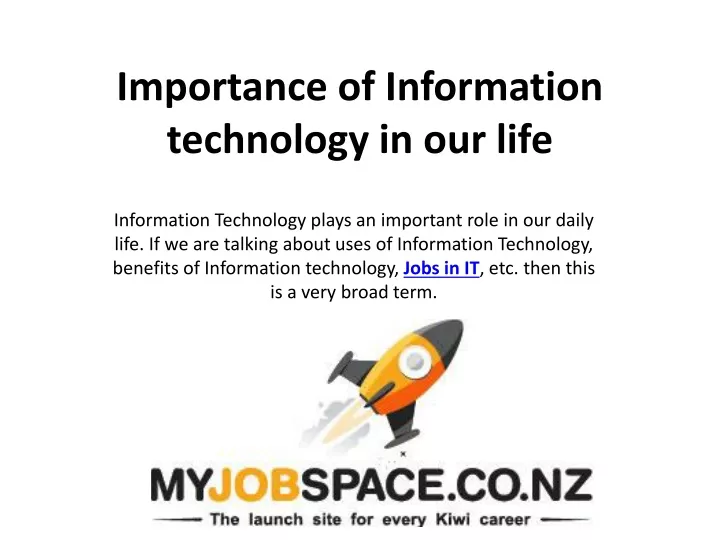 i mportance of information technology in our life