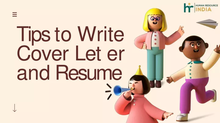 tips to write cover le t er and resume