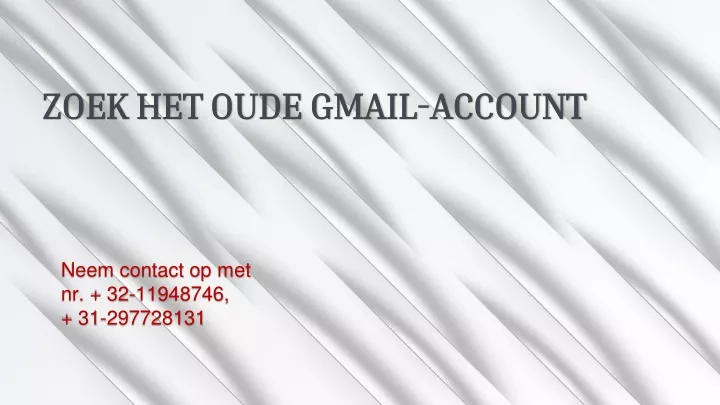 zoek het oude gmail zoek het oude gmail account