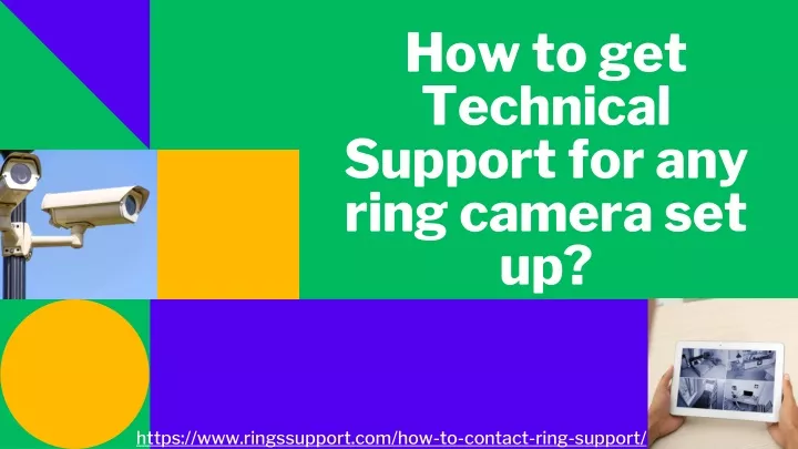 how to get technical support for any ring camera