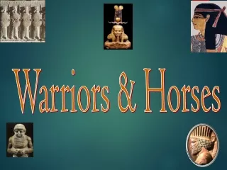 warriors and horses