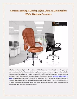 Consider Buying A Quality Office Chair To Get Comfort While Working For Hours