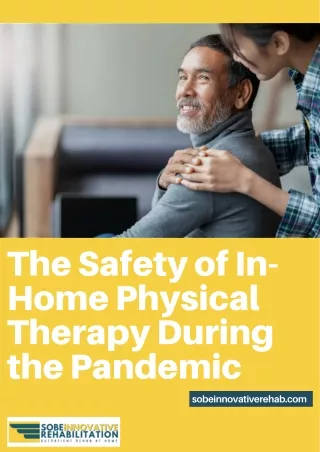 The Safety of In-Home Physical Therapy During the Pandemic