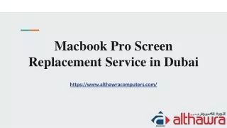 Macbook Pro Screen Replacement Service in Dubai