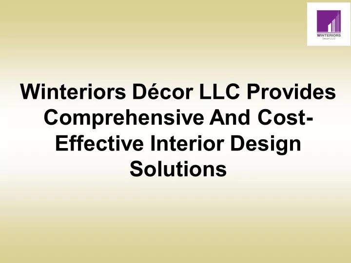 winteriors d cor llc provides comprehensive