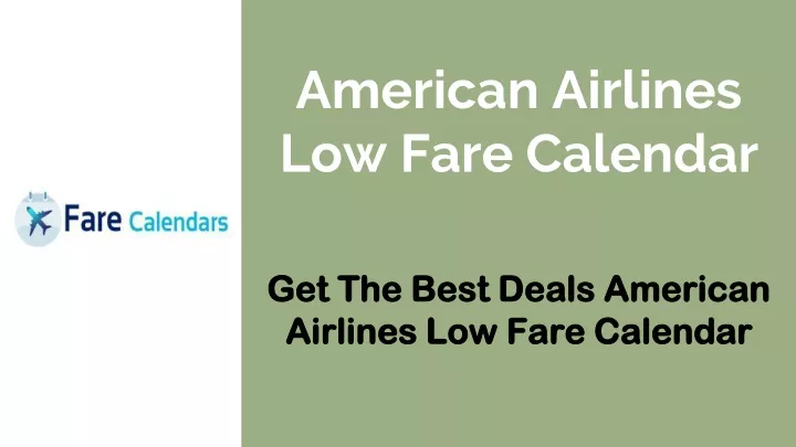 PPT - American Airlines Low Fare Calendar PowerPoint Presentation, free 