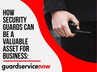 How Security Guards Can Be a Valuable Asset for Business