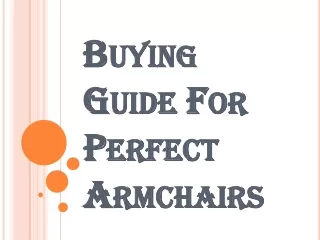 Things to be Considered While Buying the Armchairs