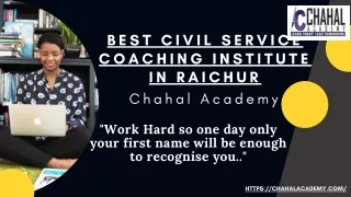 Best Civil Service Coaching Institute in Raichur | Chahal Academy