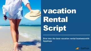 Developing a robust Vacation rental script enriched with reliable services