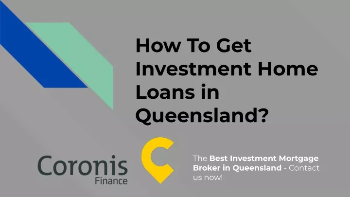 how to get investment home loans in queensland