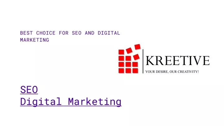 best choice for seo and digital marketing