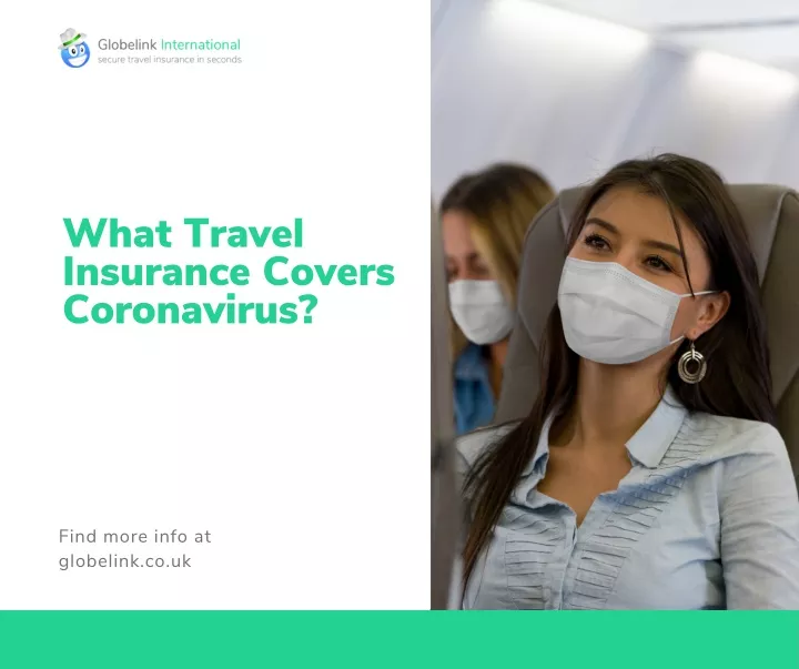 what travel insurance covers coronavirus