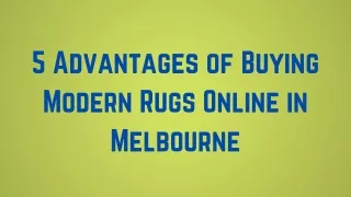 5 Advantages of Buying Modern Rugs Online in Melbourne