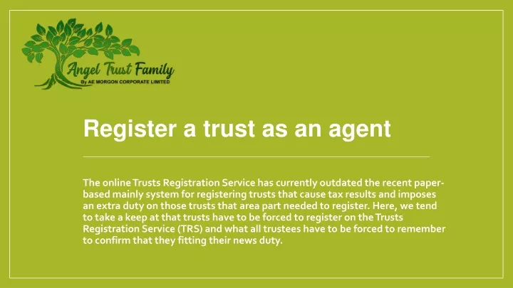 register a trust as an agent
