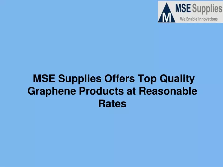 mse supplies offers top quality graphene products